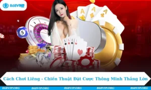 Cách chơi liêng